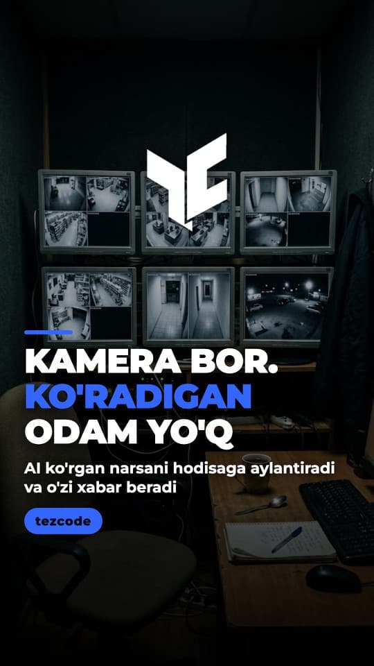 Kamera bor, ko'radigan odam yo'q — AI video analitika